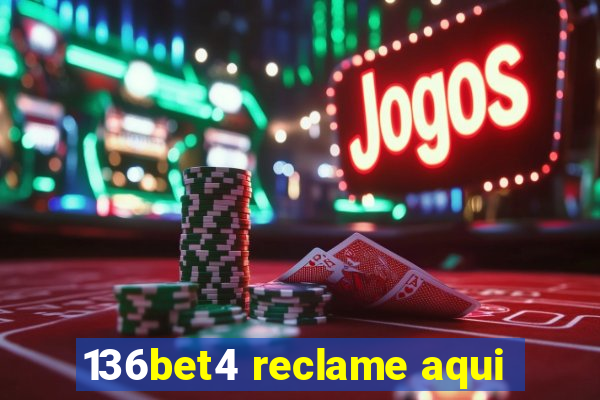 136bet4 reclame aqui